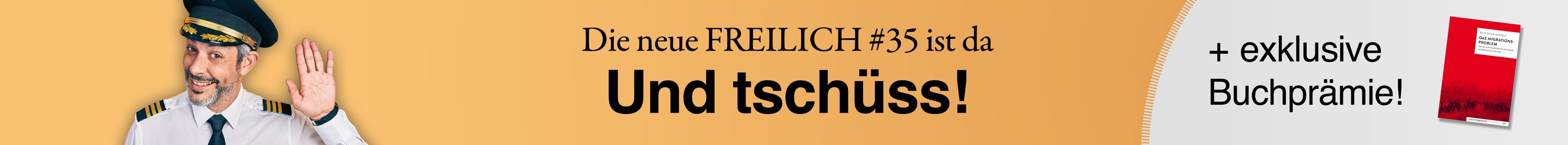 Freilich #35: Und tschüss!