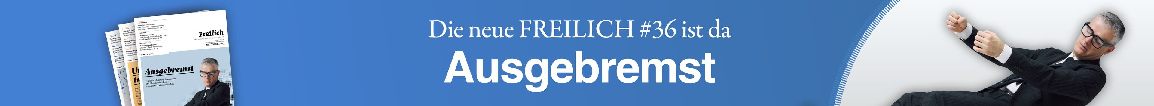 Freilich #36: Ausgebremst!