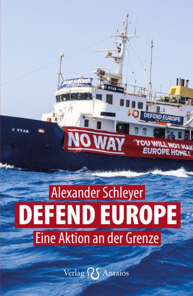 Defend Europe. Eine Aktion an der Grenze